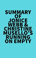 Summary of Jonice Webb & Christine Musello's Running on Empty