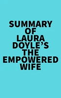 Summary of Laura Doyle's The Empowered Wife