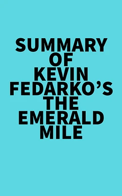 Summary of Kevin Fedarko's The Emerald Mile