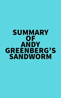 Summary of Andy Greenberg's Sandworm