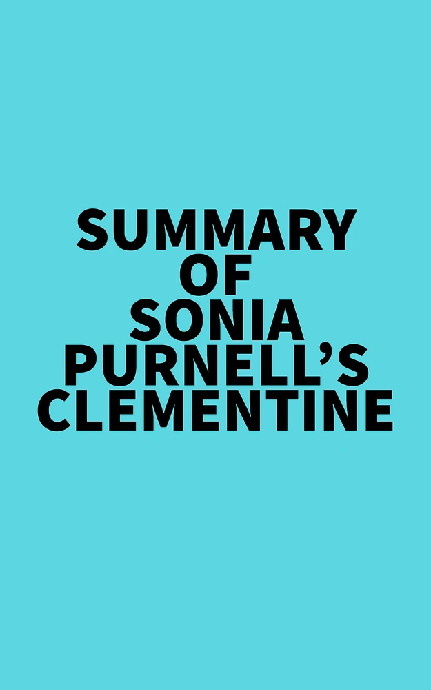 Summary of Sonia Purnell's Clementine