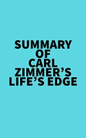 Summary of Carl Zimmer's Life's Edge