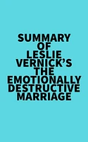 Summary of Leslie Vernick's The Emotionally Destructive Marriage