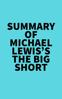 Summary of Michael Lewis's The Big Short