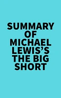 Summary of Michael Lewis's The Big Short