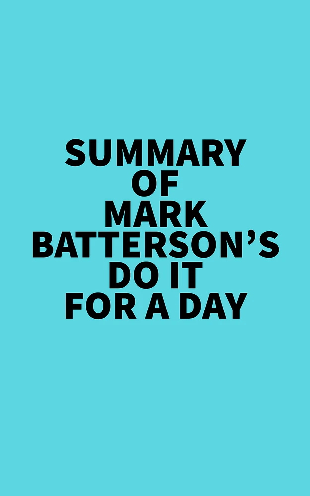 Summary of Mark Batterson's Do It for a Day