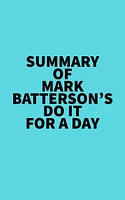 Summary of Mark Batterson's Do It for a Day