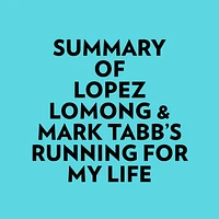 Summary of Lopez Lomong & Mark Tabb's Running For My Life