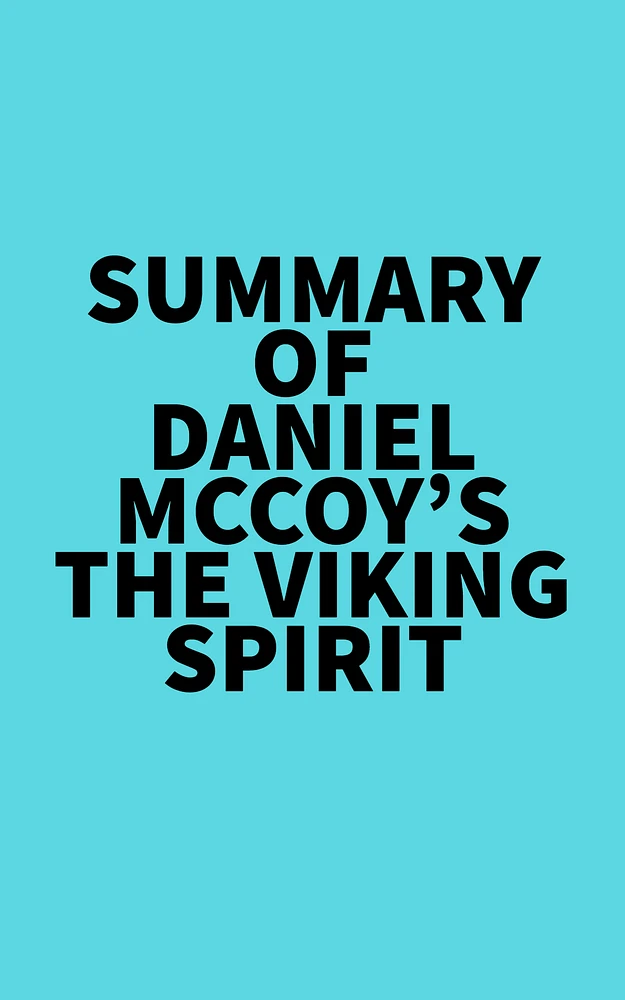 Summary of Daniel McCoy's The Viking Spirit