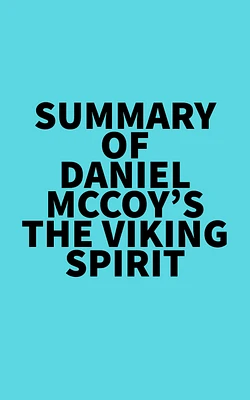 Summary of Daniel McCoy's The Viking Spirit