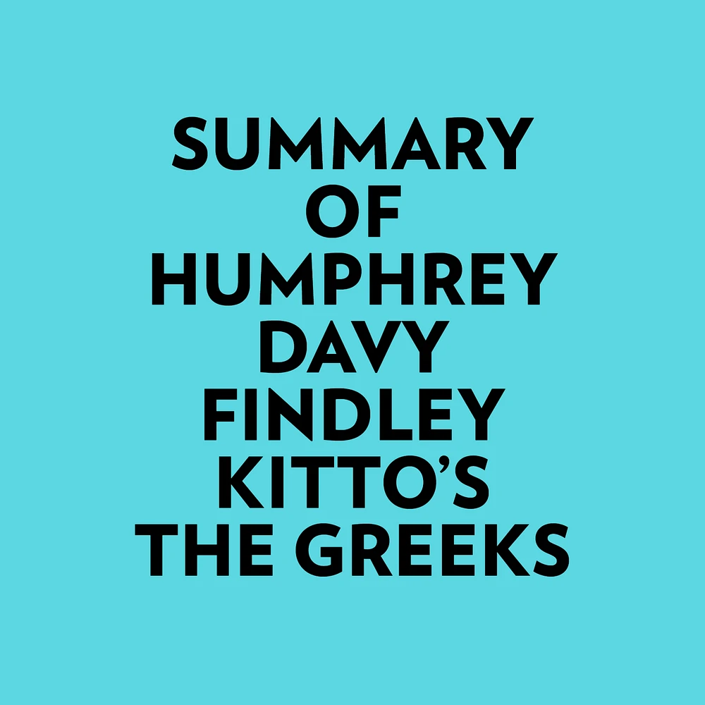 Summary of Humphrey Davy Findley Kitto's The Greeks