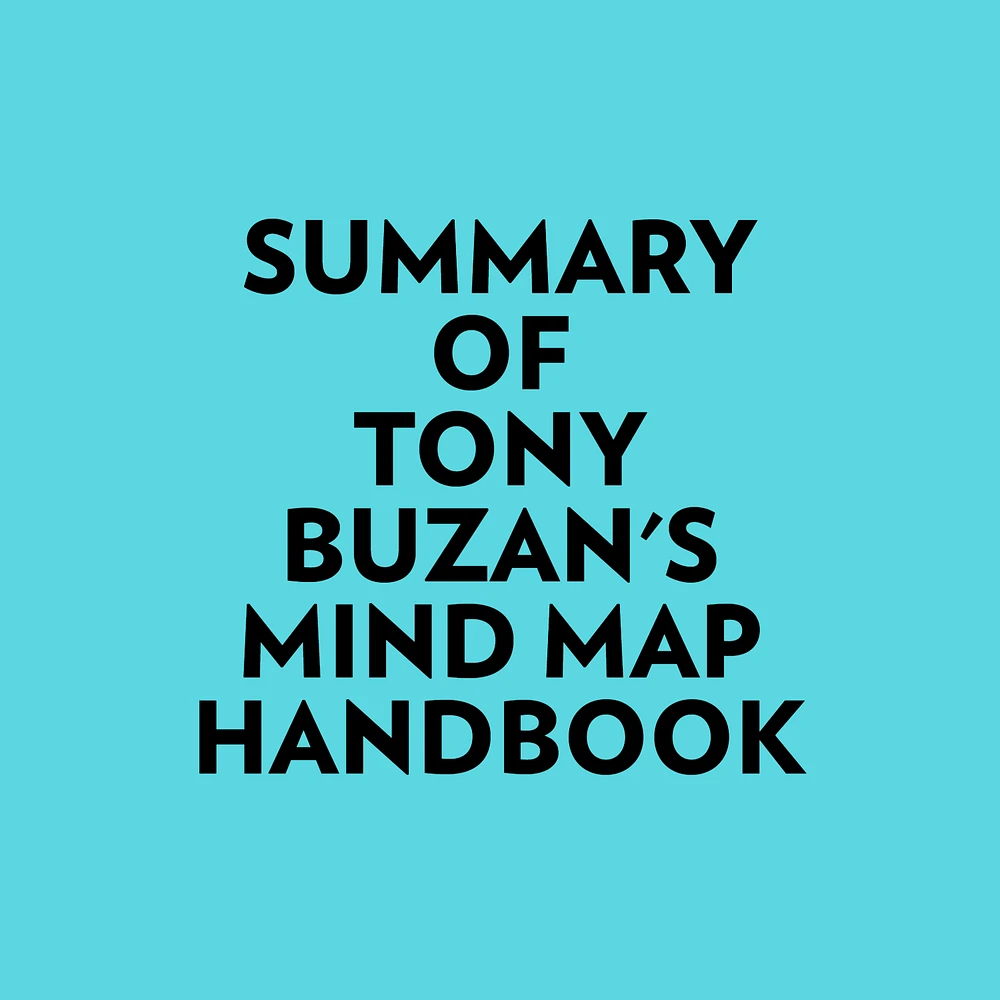 Summary of Tony Buzan's Mind Map Handbook