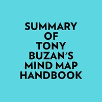 Summary of Tony Buzan's Mind Map Handbook