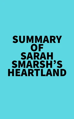 Summary of Sarah Smarsh's Heartland