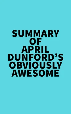 Summary of April Dunford's Obviously Awesome