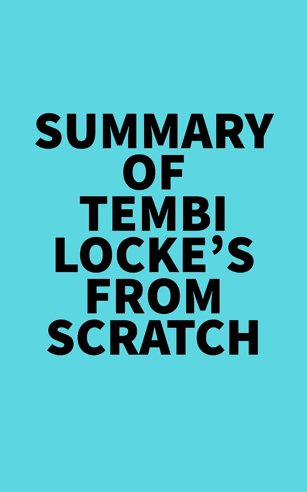 Summary of Tembi Locke's From Scratch