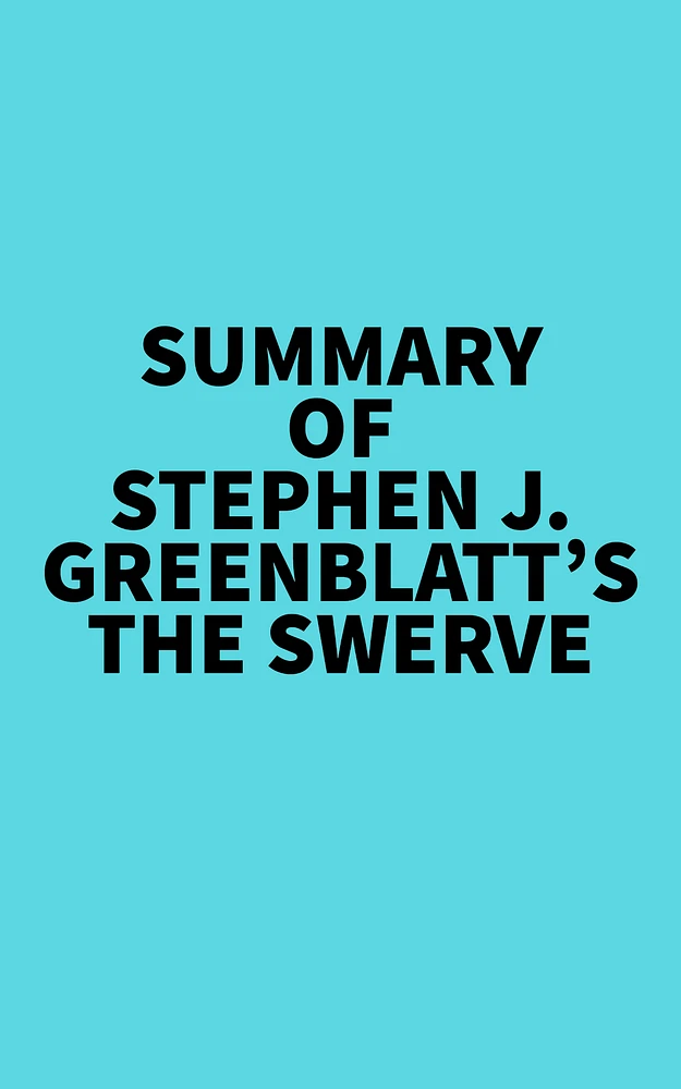 Summary of Stephen J. Greenblatt's The Swerve