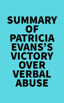 Summary of Patricia Evans's Victory Over Verbal Abuse