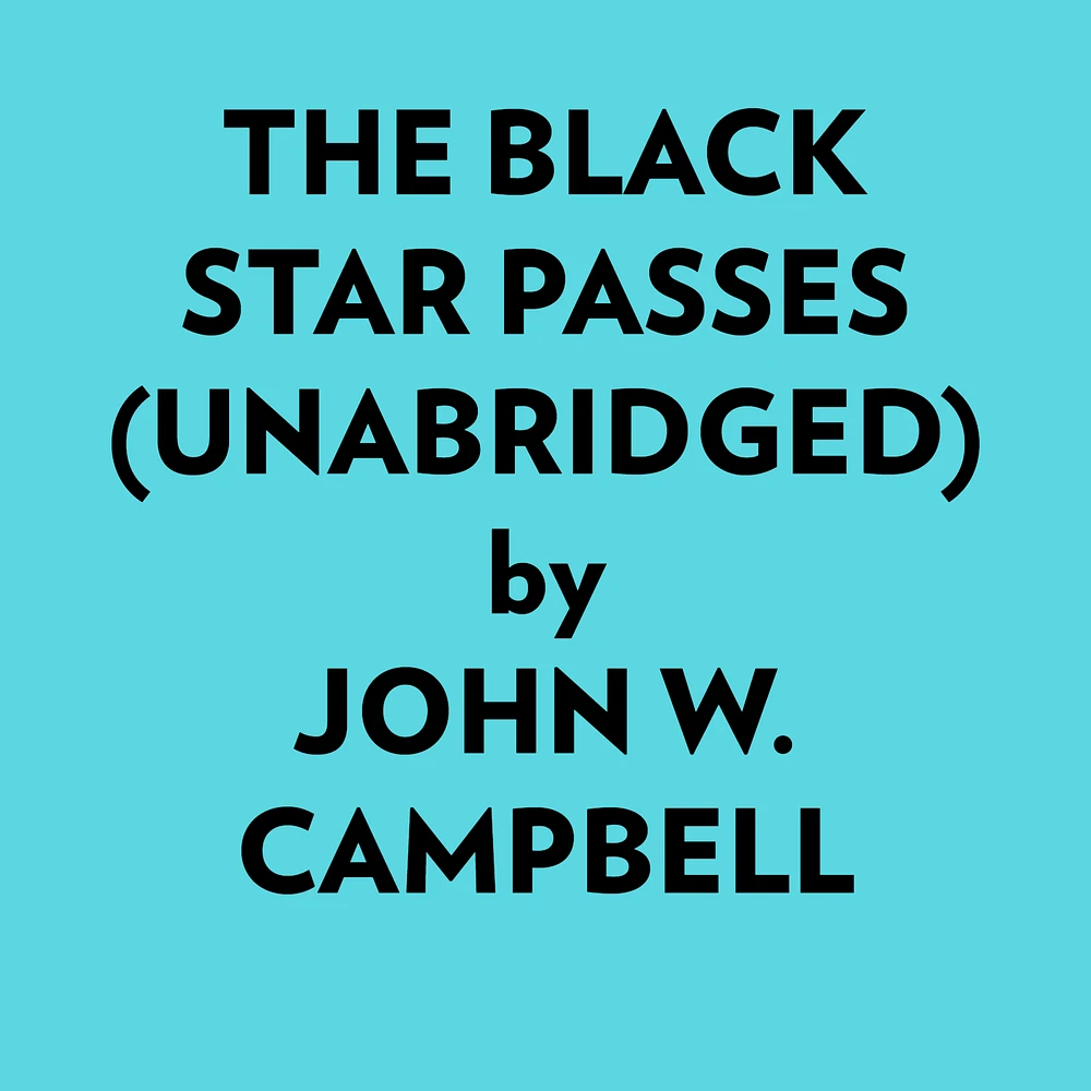 The Black Star Passes (Unabridged)