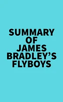 Summary of James Bradley's Flyboys