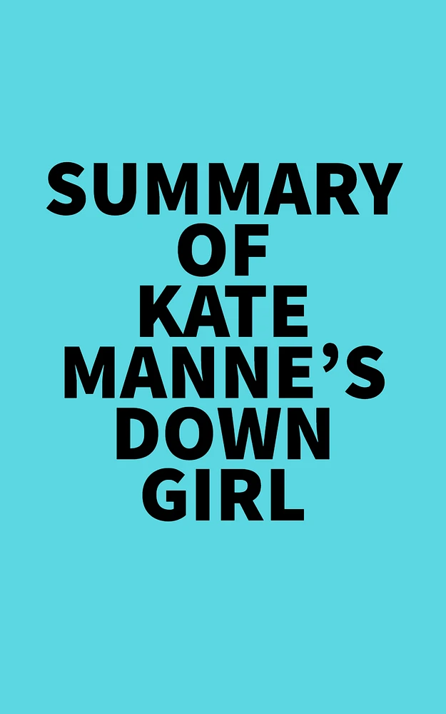 Summary of Kate Manne's Down Girl