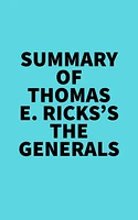 Summary of Thomas E. Ricks's The Generals