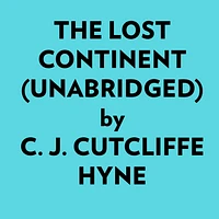 The Lost Continent (Unabridged)