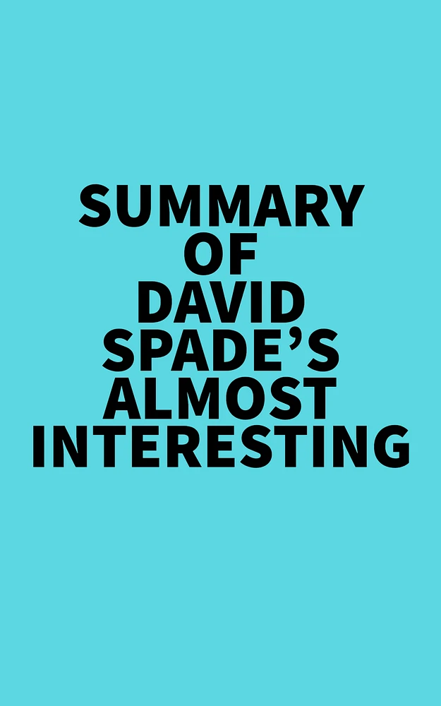 Summary of David Spade's Almost Interesting