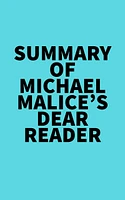 Summary of Michael Malice's Dear Reader