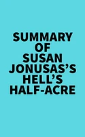 Summary of Susan Jonusas's Hell's Half-Acre