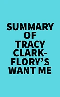 Summary of Tracy Clark-Flory's Want Me