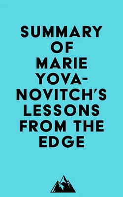 Summary of Marie Yovanovitch's Lessons from the Edge