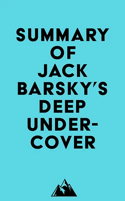 Summary of Jack Barsky's Deep Undercover