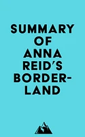 Summary of Anna Reid 's Borderland