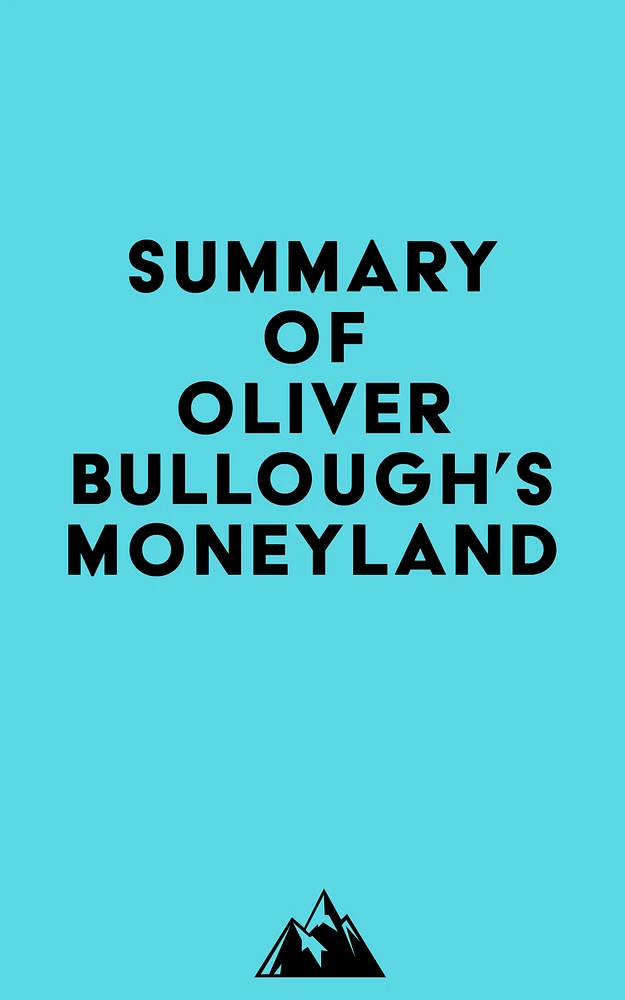 Summary of Oliver Bullough's Moneyland