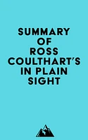 Summary of Ross Coulthart's In Plain Sight