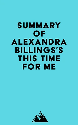 Summary of Alexandra Billings's This Time for Me