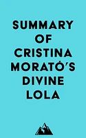 Summary of Cristina Morató's Divine Lola