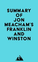 Summary of Jon Meacham's Franklin and Winston