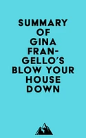 Summary of Gina Frangello's Blow Your House Down