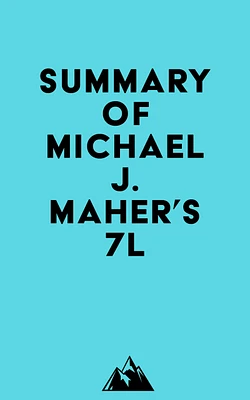 Summary of Michael J. Maher's 7L