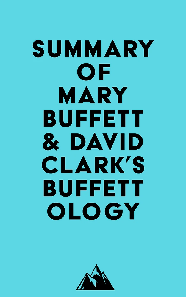 Summary of Mary Buffett & David Clark's Buffettology