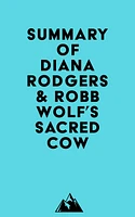 Summary of Diana Rodgers & Robb Wolf's Sacred Cow