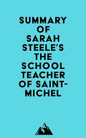 Summary of Sarah Steele's The Schoolteacher of Saint-Michel