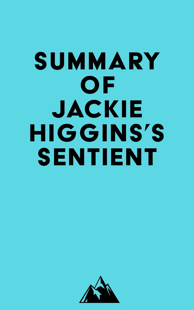 Summary of Jackie Higgins's Sentient