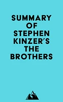 Summary of Stephen Kinzer's The Brothers