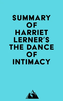 Summary of Harriet Lerner's The Dance of Intimacy