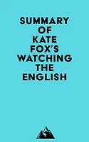 Summary of Kate Fox's Watching the English