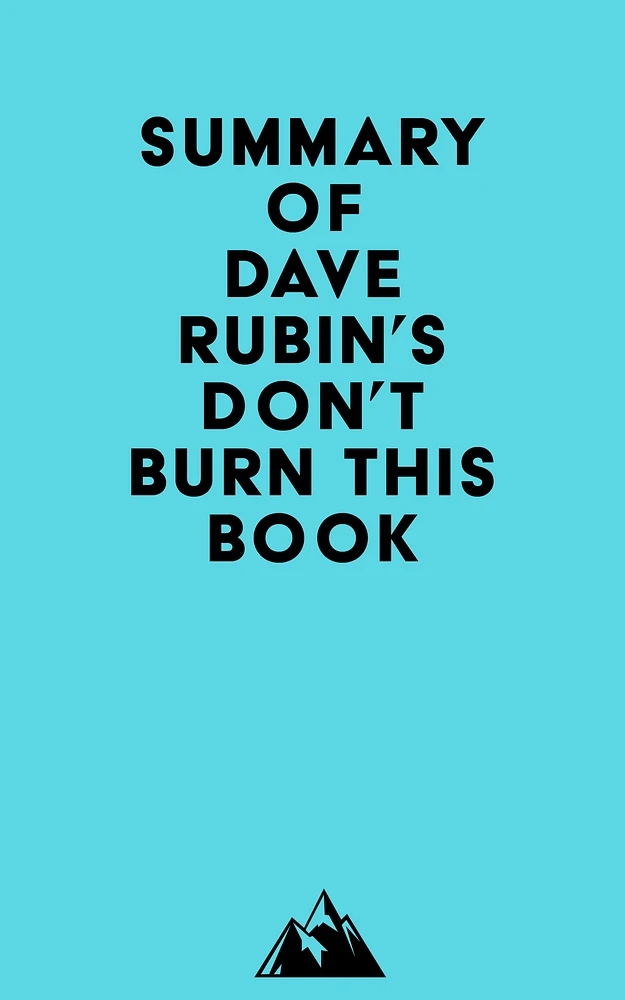 Summary of Dave Rubin's Don't Burn This Book