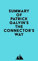 Summary of Patrick Galvin's The Connector's Way